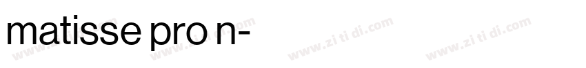 matisse pro n字体转换